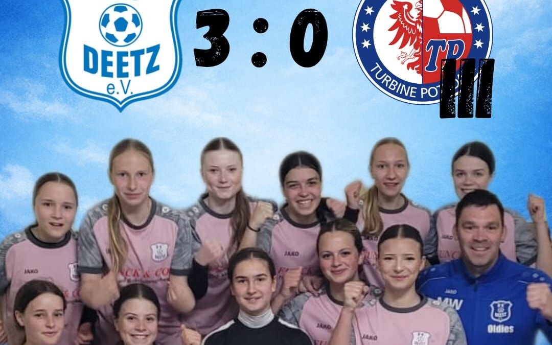 Heimsieg! Deetzer Mädels bleiben zuhause ungeschlagen
