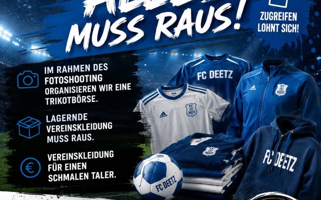 TRIKOTBÖRSE BEIM FC DEETZ – „ALLES MUSS RAUS!“