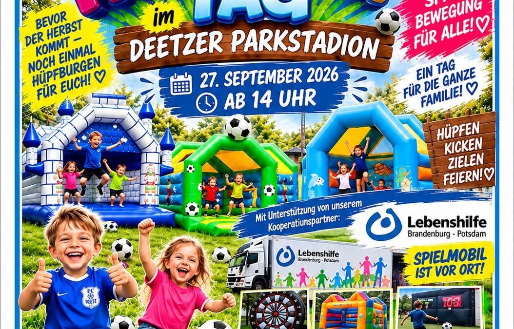 Hüpfburgtag im Deetzer Parkstadion – Ein Tag voller Spiel, Spaß und Bewegung für die ganze Familie!